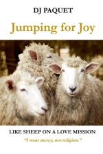 Jumping for Joy: Like Sheep on a Love Mission