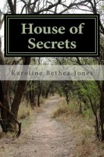 House of Secrets: A Short Story