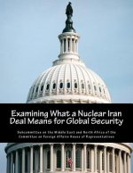 Examining What a Nuclear Iran Deal Means for Global Security
