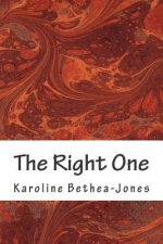 The Right One: A Short Story