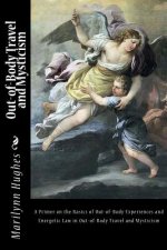 Out-of-Body Travel and Mysticism