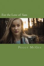 For the Love of Sam: Overcoming Adversity