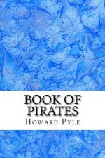 Book of Pirates: (Howard Pyle Classics Collection)