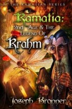 Kamatia: 2nd Age And The Legend of Krahm