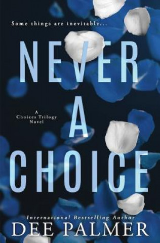 Never A Choice