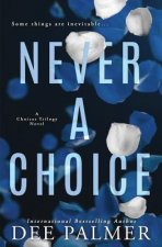 Never A Choice