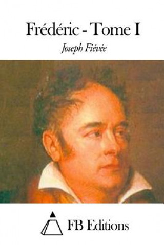 Frédéric - Tome I