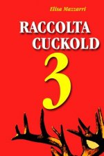 Raccolta Cuckold 3