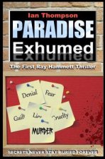 Paradise Exhumed