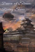 Dawn of Steam: Rising Suns