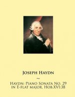 Haydn: Piano Sonata No. 29 in E-flat major, Hob.XVI:38