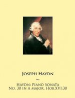 Haydn: Piano Sonata No. 30 in A major, Hob.XVI:30