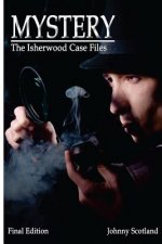 Mystery: The Isherwood Case Files