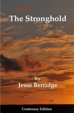 The Stronghold: Centenary Edition