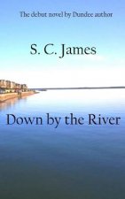 Down by the River