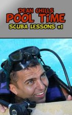 Pool Time: Scuba Lessons #1