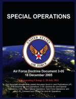 Special Operations: Air Force Doctrine Document 3-05 16 December 2005