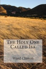 The Holy One Called Isa