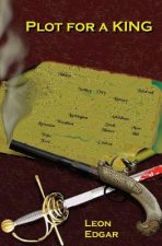 Plot for a King: 3rd part of the Plot Saga