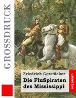 Die Flußpiraten des Mississippi