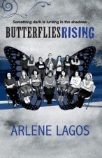 Butterflies Rising