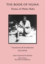 The Book of Huma: Poems of Meher Baba