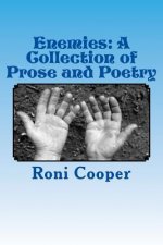 Enemies: A Collection of Prose and Poetry