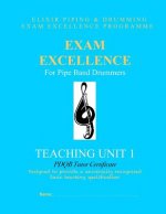Exam Excellence for Pipe Band Drummers: Teaching Unit 1: PDQB Tutor Certificate