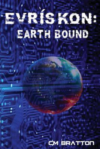 Evriskon: Earth Bound