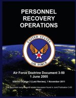 Personnel Recovery Operations: Air Force Doctrine Document 3-50 1 June 2005