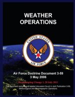 Weather Operations: Air Force Doctrine Document 3-59 3 May 2006