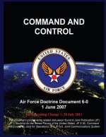 Command and Control: Air Force Doctrine Document 6-0 1 June 2007
