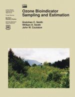Ozone Bioindicator Sampling and Estimation
