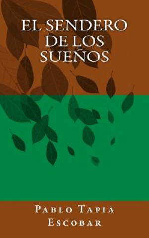 El Sendero de los Sue?os