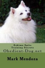Eskimo Spitz Training Secrets: Obedient-Dog.net