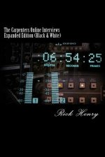 The Carpenters Online Interviews Expanded Edition (Black & White)