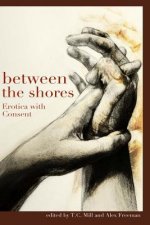 Between the Shores: Erotica With Consent