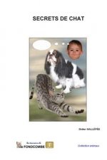 Secrets de chat: Plus de 1000 citations sur les chats