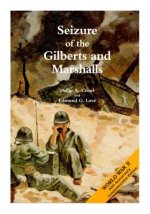 Seizure of the Gilberts and Marshalls: The War in the Pacific