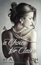 A Choice for Claire
