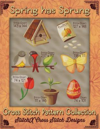 Spring Has Sprung Cross Stitch Pattern Collection (Tracy Warrington,Stitchx)()