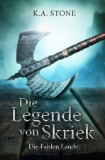 Die Legende von Skriek: Die Fahlen Lande: Teil 3