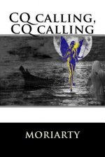 CQ calling, CQ calling