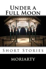 Under a Full Moon