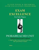 Exam Excellence for Solo Pipers: Piobaireachd Unit: PDQB Piobaireachd Certificate