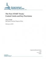 The New START Treaty: Central Limits and Key Provisions