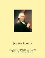 Haydn: Piano Sonatas Vol. 4 (Nos. 28-34)