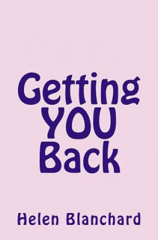 Getting YOU Back