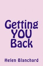 Getting YOU Back