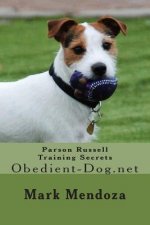 Parson Russell Training Secrets: Obedient-Dog.net